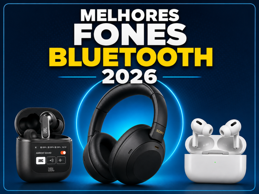 Melhores fones Bluetooth para comprar em 2026 no Brasil
